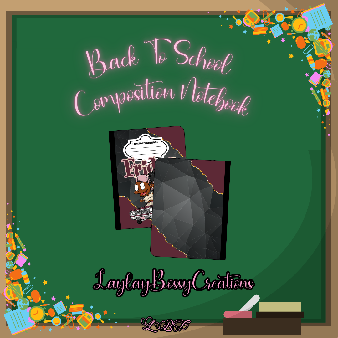 Friday Composition Notebook